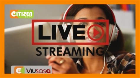 citizen tv live now|citizen news live streaming online.